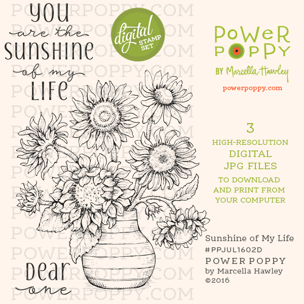 Sunshine of My Life Digital Stamp Set - Power Poppy by Marcella Hawley